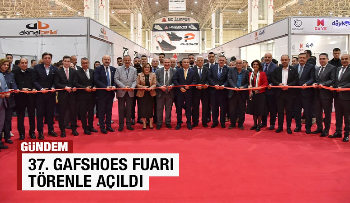 37. GAFSHOES FUARI TÖRENLE AÇILDI