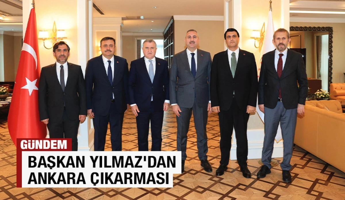 BAŞKAN YILMAZ’DAN ANKARA ÇIKARMASI