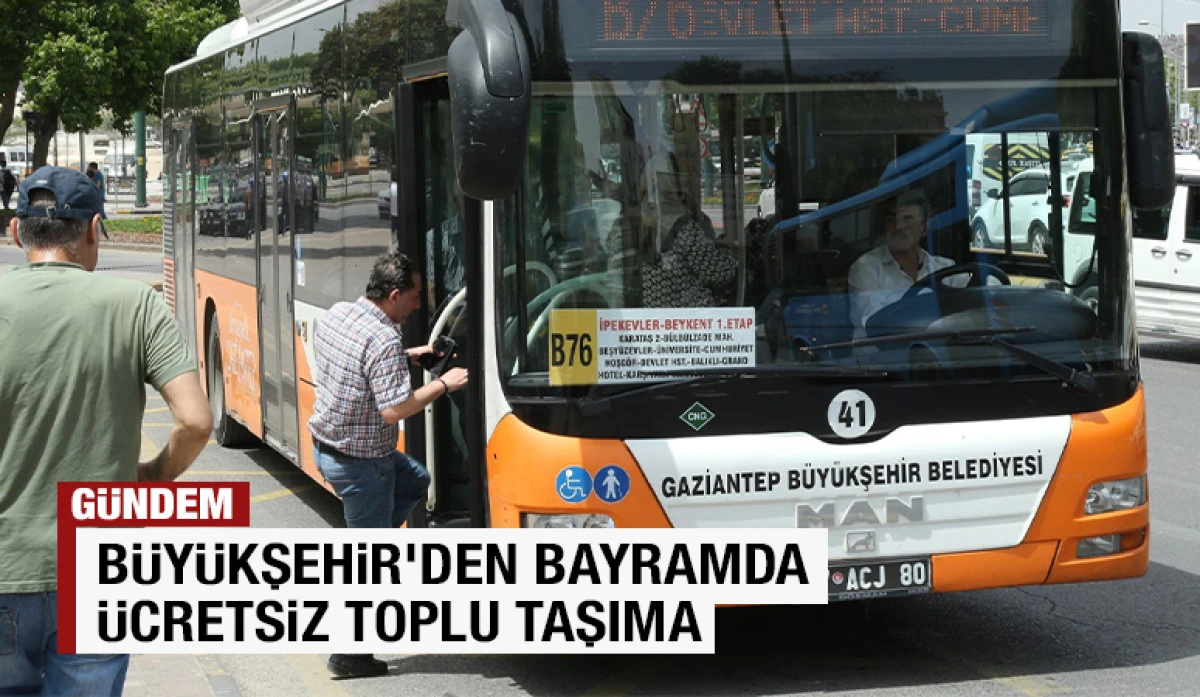 B&Uuml;Y&Uuml;KŞEHİR&rsquo;DEN BAYRAMDA &Uuml;CRETSİZ TOPLU TAŞIMA 