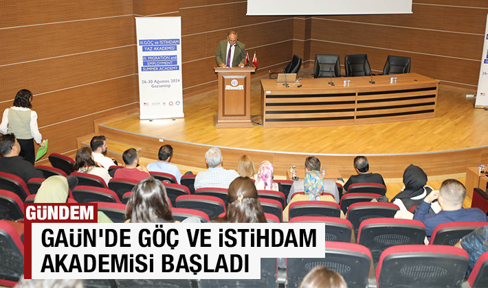 GAÜN’DE GÖÇ VE İSTİHDAM AKADEMİSİ BAŞLADI