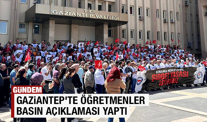 Gaziantep’te öğretmenler basın açıklaması yaptı