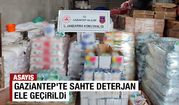 Gaziantep'te sahte deterjan ele geçirildi