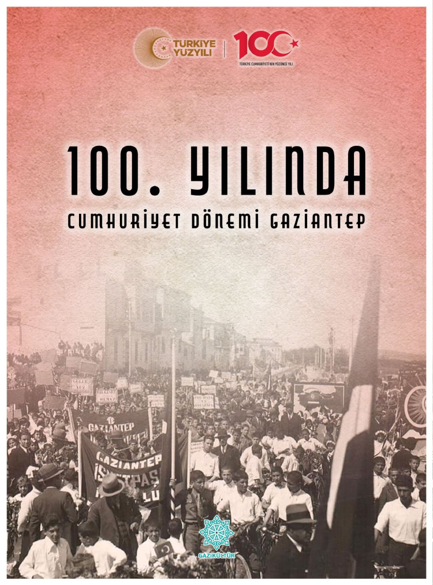 Gazikültür’den yeni kitap: 100. yılında Cumhuriyet Dönemi Gaziantep