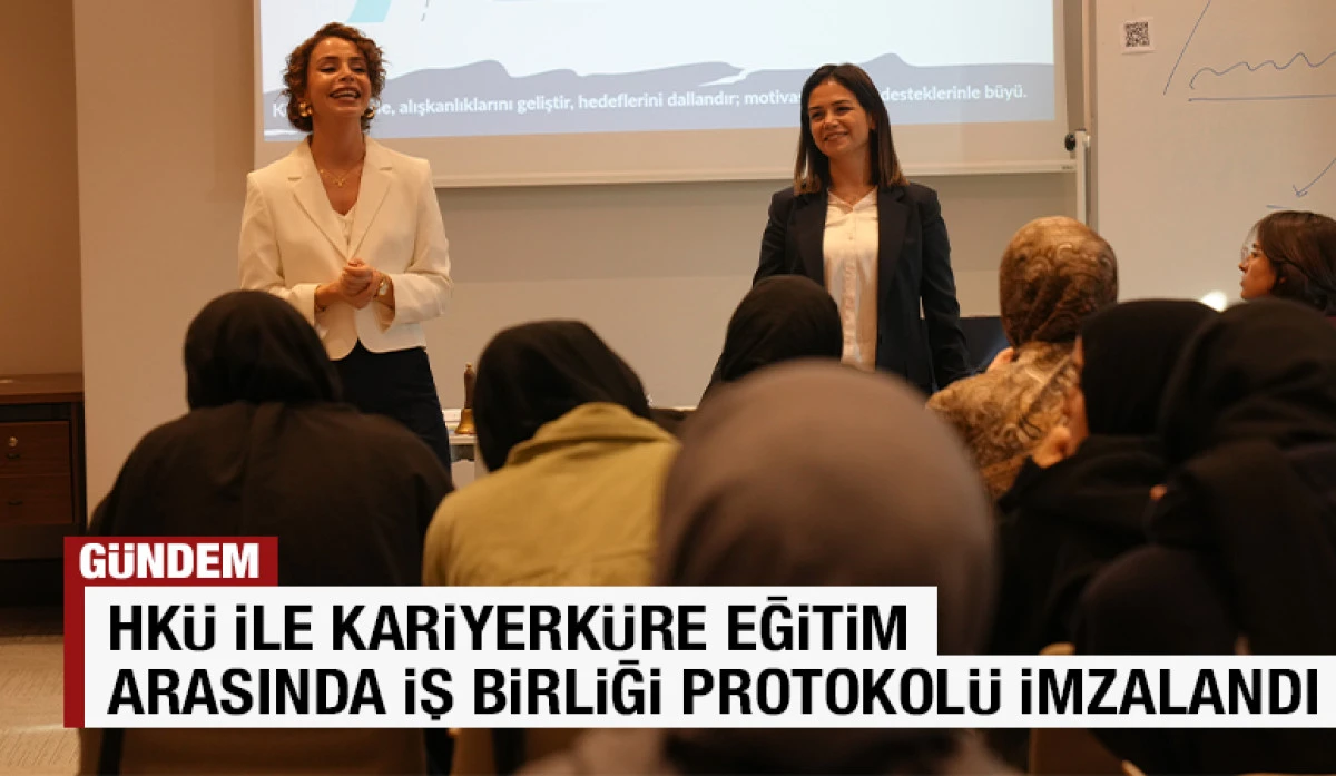 HKÜ ile Kariyerküre Eğitim Arasında İş Birliği Protokolü İmzalandı