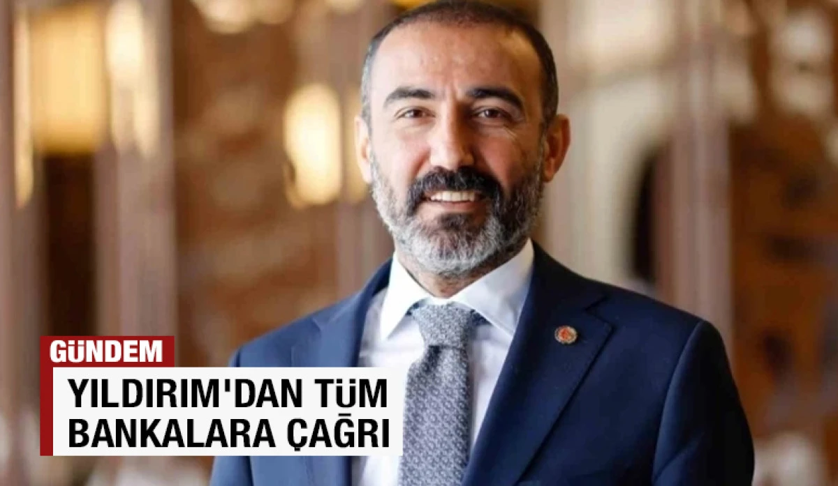 YILDIRIM&rsquo;DAN T&Uuml;M BANKALARA &Ccedil;AĞRI